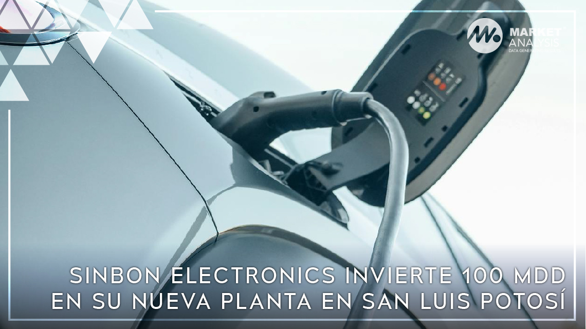 SINBON Electronics invierte 100 MDD en su nueva planta en San Luis Potosí