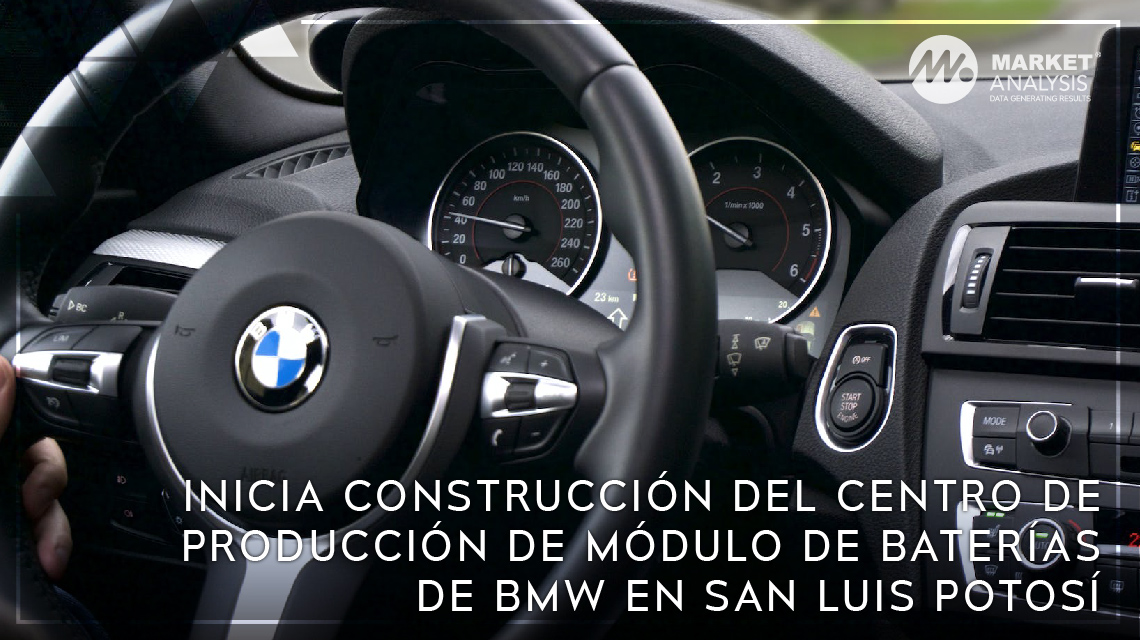 Inicia construcción del Centro de Producción de Módulo de Baterías de BMW en San Luis Potosí