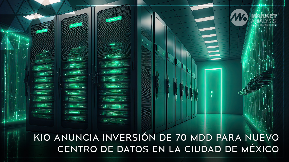 KIO anuncia inversión de 70 MDD para nuevo centro de datos en la Ciudad de México