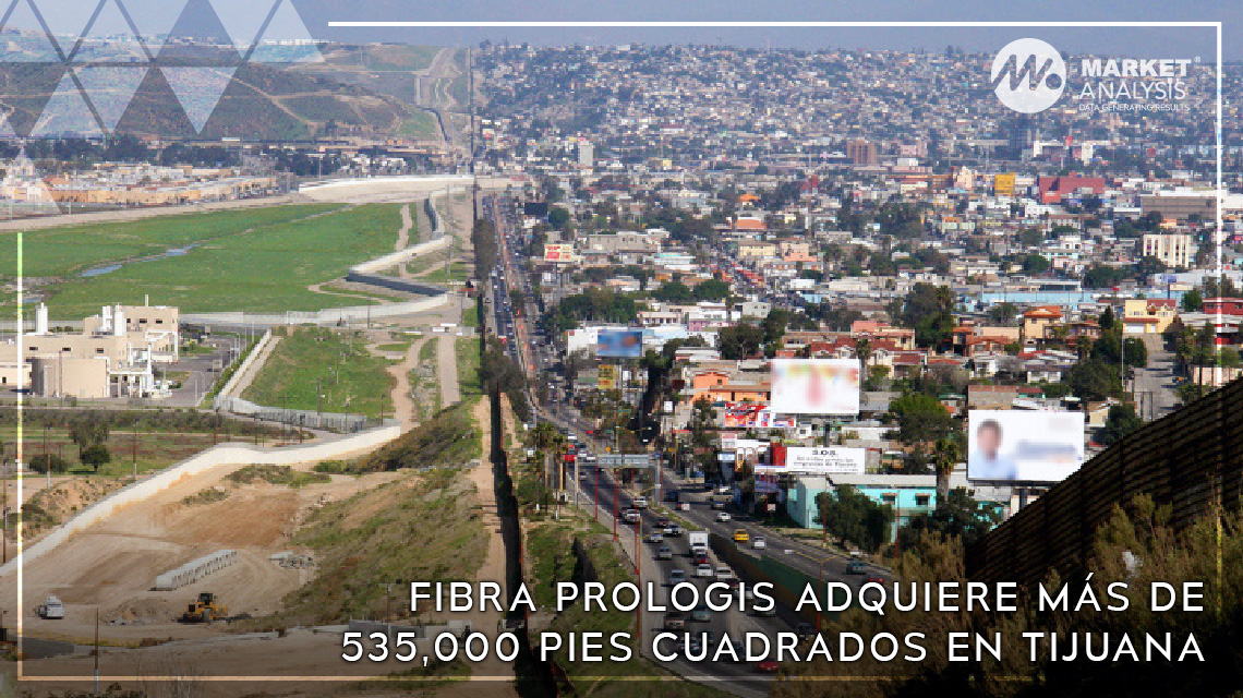 Fibra Prologis adquiere más de 535,000 pies cuadrados en Tijuana