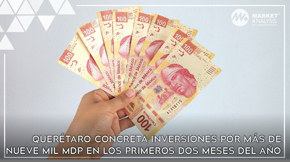 Querétaro concreta inversiones por más de nueve mil mdp en los primeros dos meses del año