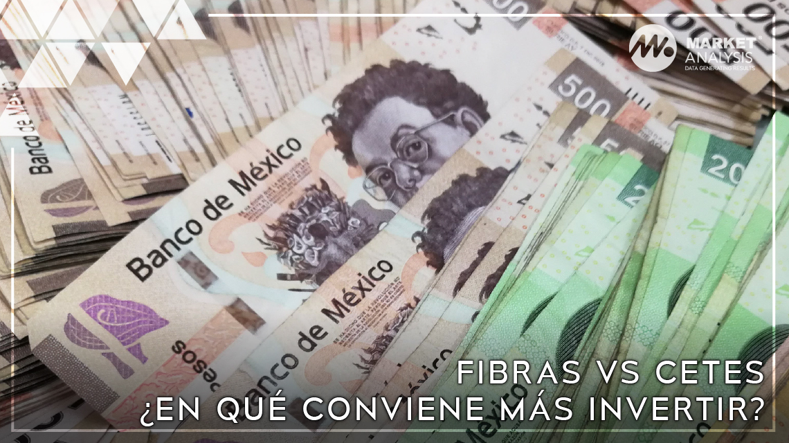 FIBRAS vs CETES: en qué conviene más invertir