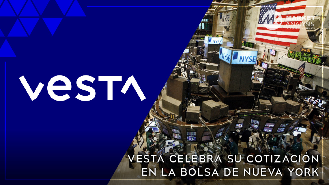 Vesta celebra su cotización en la Bolsa de Nueva York