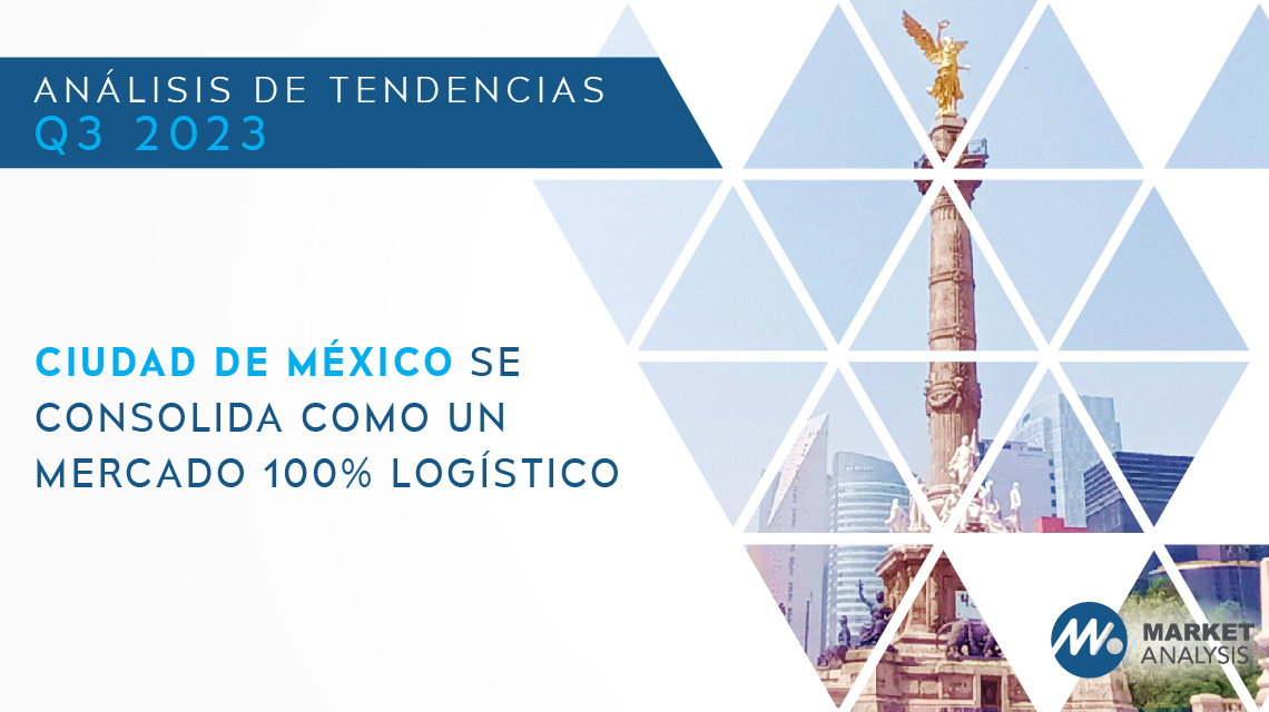 Ciudad de México se consolida como un mercado 100 por ciento logístico