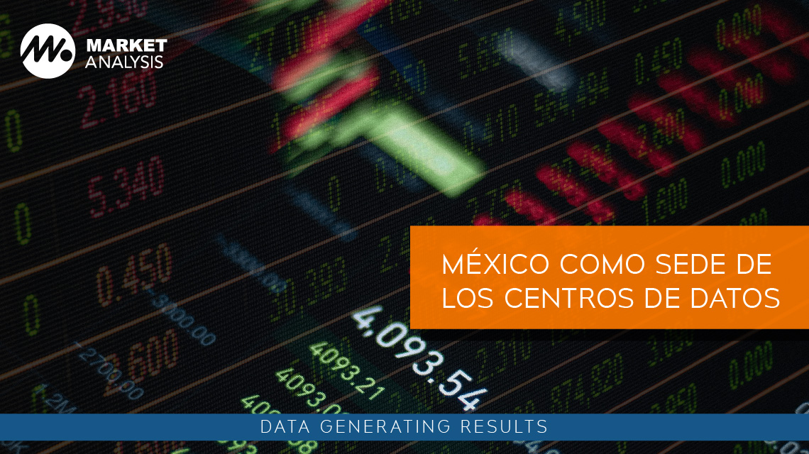 México como sede de los centros de datos