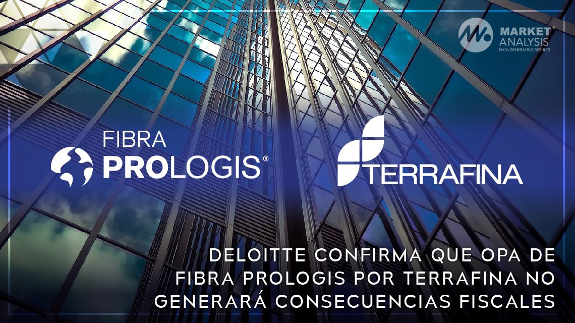 Deloitte confirma que OPA de Fibra Prologis por Terrafina no generará consecuencias fiscales