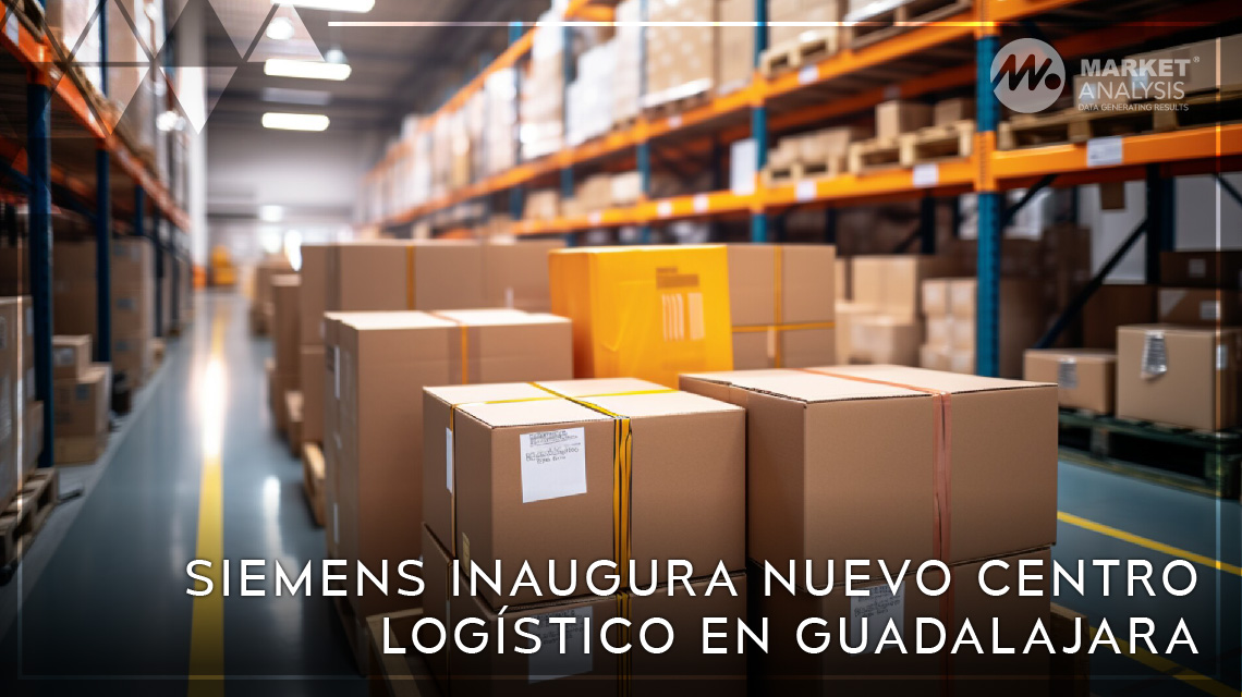 Siemens inaugura nuevo Centro Logístico en Guadalajara
