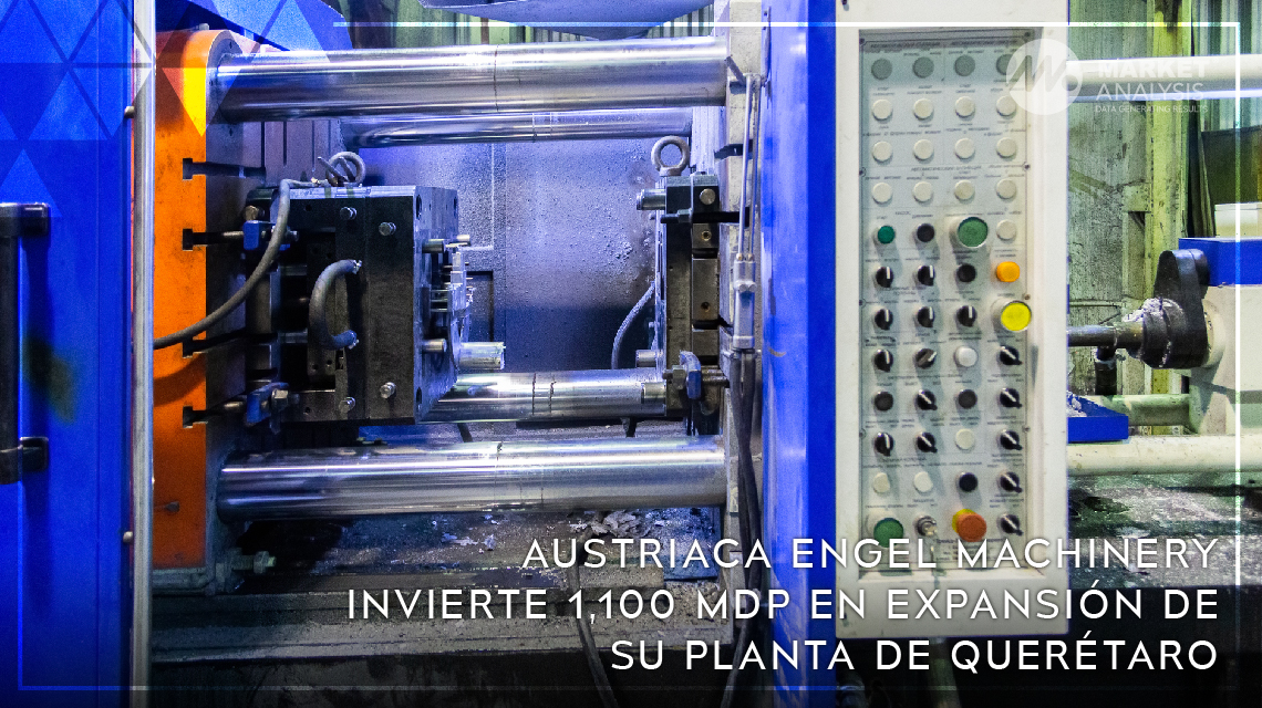 Austriaca Engel Machinery invierte 1,100 MDP en expansión de su planta de Querétaro