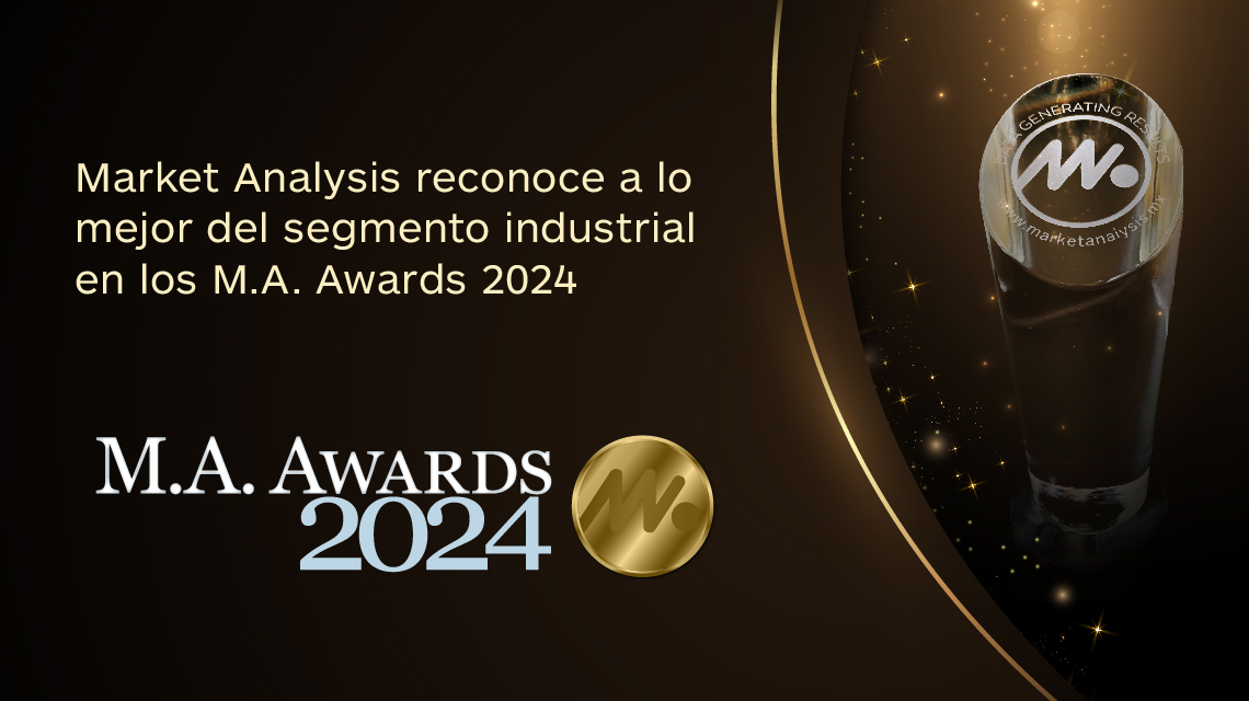 Market Analysis reconoce a lo mejor del segmento industrial en los M.A. Awards 2024
