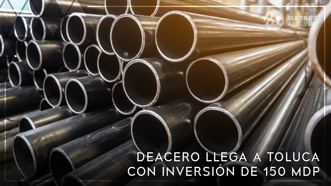 DEACERO llega a Toluca con inversión de 150 MDP